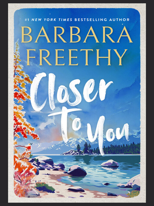 Title details for Closer to You by Barbara Freethy - Available